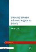 Delivering Effective Behaviour Support in Schools