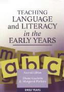 Teaching Language and Literacy in the Early Years