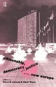 Citizenship, Democracy and Justice in the New Europe
