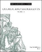 The Annotated Luther: Church and Sacraments