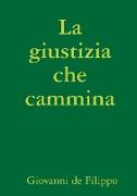 La Giustizia Che Cammina