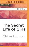 The Secret Life of Girls