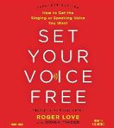 Set Your Voice Free