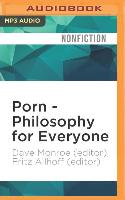 Porn - Philosophy for Everyone: How to Think with Kink