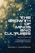 The Growth of Minds and Culture: A Unified Interpretation of the Structure of Human Experience, Second Edition