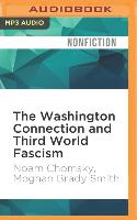 The Washington Connection and Third World Fascism: The Political Economy of Human Rights - Volume I