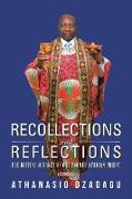 Recollections and Reflections