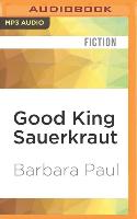 Good King Sauerkraut