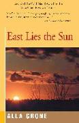 East Lies the Sun