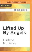 Lifted Up by Angels