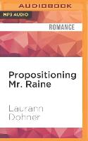 Propositioning Mr. Raine