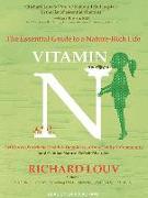 Vitamin N: The Essential Guide to a Nature-Rich Life