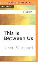 This Is Between Us