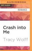 Crash Into Me