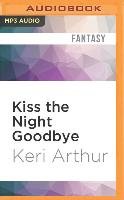 Kiss the Night Goodbye