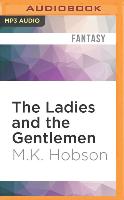 The Ladies and the Gentlemen: A Veneficas Americana Novella