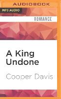 A King Undone