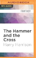 The Hammer and the Cross