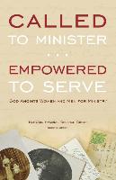 Called to Minister, Empowered to Serve: 2nd