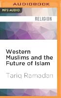 Western Muslims and the Future of Islam