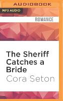 The Sheriff Catches a Bride