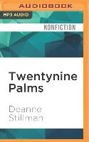 Twentynine Palms: A True Story of Murder, Marines, and the Mojave