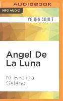 Angel de La Luna: And the 5th Glorious Mystery