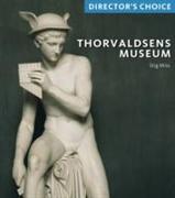 Thorvaldsens Museum: Director's Choice