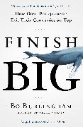 Finish Big