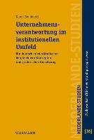 Unternehmensverantwortung im institutionellen Umfeld