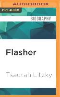 Flasher: A Memoir