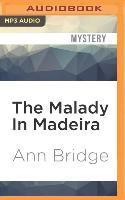 The Malady in Madeira