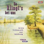 So Klingt's Bei Uns-Echte Volksmusik Salzburg F.2