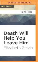 Death Will Help You Leave Him