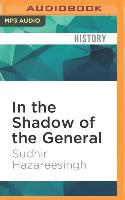 In the Shadow of the General: Modern France and the Myth of de Gaulle