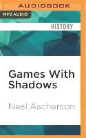 Games with Shadows