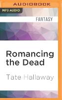 Romancing the Dead