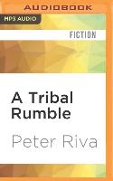 A Tribal Rumble: A Safari Campfire Tale