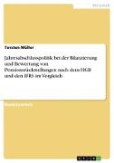 Jahresabschlusspolitik bei der Bilanzierung und Bewertung von Pensionsrückstellungen nach dem HGB und den IFRS im Vergleich