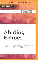 Abiding Echoes