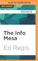 The Info Mesa: Science, Business, and New Age Alchemy on the Santa Fe Plateau