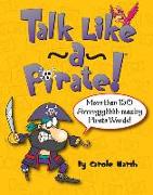 Talk Like a Pirate!