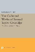 The Collected Works of Samuel Taylor Coleridge, Volume 4 (Part I)