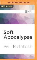 Soft Apocalypse