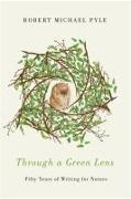 Through a Green Lens: Fifty Years of Writing for Nature