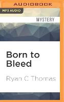 Born to Bleed