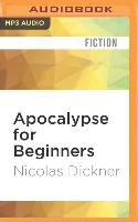 Apocalypse for Beginners