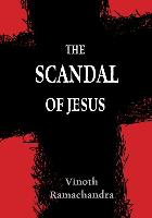 The Scandal of Jesus