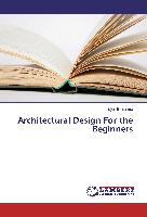 Architectural Design For the Beginners