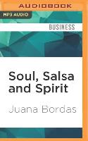 Soul, Salsa and Spirit: Leadership for a Multicultural Age